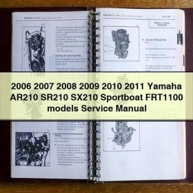 2006 2007 2008 2009 2010 2011 Yamaha AR210 SR210 SX210 Sportboat FRT1100 models Manual de servicio y reparación