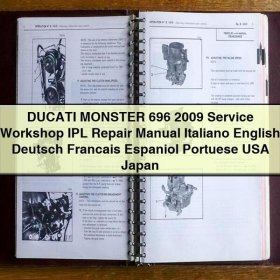 DUCATI MONSTER 696 2009 Service Workshop IPL Repair Manual Italiano English Deutsch Francais Espaniol Portuese USA Japan