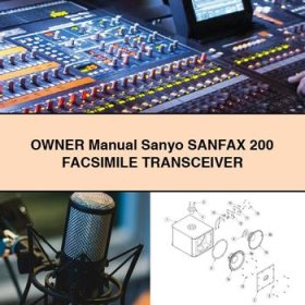 Owner Manual Sanyo SANFAX 200 FACSIMILE TRANSCEIVER