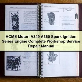 Manual de Reparación y Servicio Completo para Motores ACME A349 y A360 de Encendido por Chispa