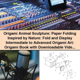 Origami Animal Sculpture: Paper Folding Inspired by Nature: Fold and Display Intermediate to Advanced Origami Art: Origami Book with able Vide-John Szinger