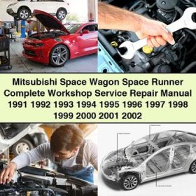 Mitsubishi Space Wagon Space Runner Manual completo de servicio y reparación del taller 1991 1992 1993 1994 1995 1996 1997 1998 1999 2000 2001 2002
