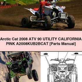 Arctic Cat 2008 ATV 90 UTILITY CALIFORNIA PINK A2008KUB2BCAT [Parts Manual]