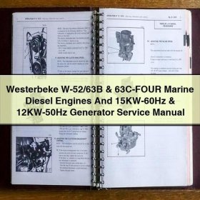 Westerbeke W-52/63B & 63C-FOUR Marine Diesel Engines And 15KW-60Hz & 12KW-50Hz Generator Manual de servicio y reparación