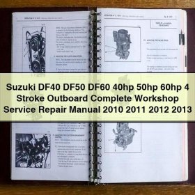 Suzuki DF40 DF50 DF60 40hp 50hp 60hp 4 Stroke Outboard Manual completo de servicio y reparación del taller 2010 2011 2012 2013