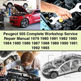 Peugeot 505 Manual completo de servicio y reparación del taller 1979 1980 1981 1982 1983 1984 1985 1986 1987 1988 1989 1990 1991 1992 1993