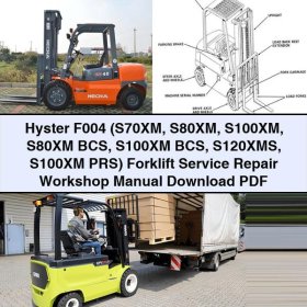 Manual de Reparación y Servicio de Montacargas Hyster F004 (S70XM, S80XM, S100XM, S80XM BCS, S100XM BCS, S120XMS, S100XM PRS)