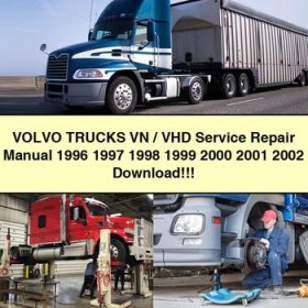 VOLVO TruckS VN/VHD Manual de servicio y reparación 1996 1997 1998 1999 2000 2001 2002
