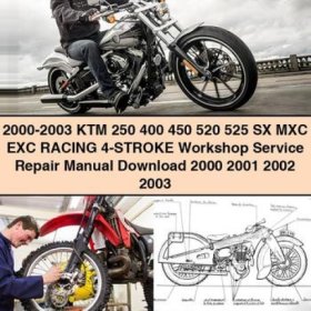 2000-2003 KTM 250 400 450 520 525 SX MXC EXC RACING 4-STROKE Workshop Manual de servicio y reparación Download 2000 2001 2002 2003 PDF