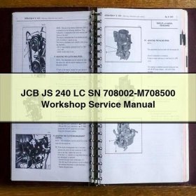 JCB JS 240 LC SN 708002-M708500 Workshop Manual de servicio y reparación