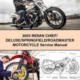 2003 INDIAN CHIEF/ DELUXE/SPRINGField/RoadMaster Motorcycle Manual de servicio y reparación