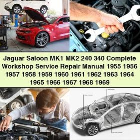 Jaguar Saloon MK1 MK2 240 340 Manual completo de servicio y reparación del taller 1955 1956 1957 1958 1959 1960 1961 1962 1963 1964 1965 1966 1967 1968 1969