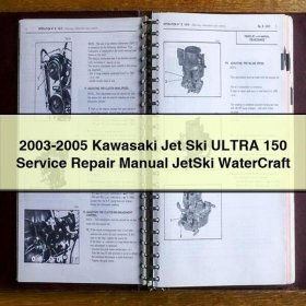 2003-2005 Kawasaki Jet Ski ULTRA 150 Manual de servicio y reparación JetSki WaterCraft