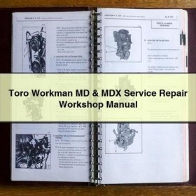 Manual de Reparación y Servicio Toro Workman MD & MDX - PDF