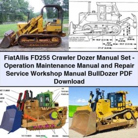 Manuales FiatAllis FD255: Operación, Mantenimiento y Reparación