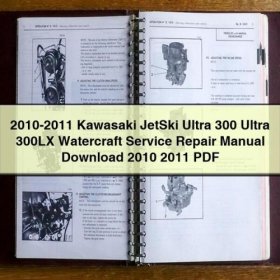 2010-2011 Kawasaki JetSki Ultra 300 Ultra 300LX Watercraft Manual de servicio y reparación Download 2010 2011 PDF