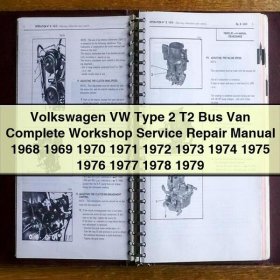 Volkswagen VW Type 2 T2 Bus Van Manual completo de servicio y reparación del taller 1968 1969 1970 1971 1972 1973 1974 1975 1976 1977 1978 1979