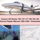 Cessna 100 Series 150 172 177 180 182 185 Service Repair Manual 1956-1962-PDF