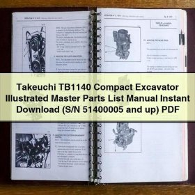 Manual Ilustrativo de Piezas Maestras para la Excavadora Compacta Takeuchi TB1140 (Números de Serie 51400005 y superiores)