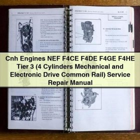 Manual de Reparación y Servicio de Motores CNH NEF F4CE, F4DE, F4GE, F4HE Tier 3 (4 Cilindros, Mecánico y Electrónico, Common Rail)