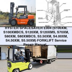 Manual de Servicio y Piezas Hyster Spacesaver E004 (S100XM S100XMBCS S120XM S120XMS S70XM S80XM S80XMBCS S3.50XM S4.00XM S4.50XM S5.50XM) PDF