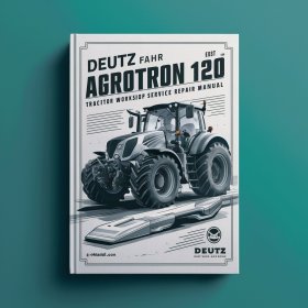 Manual de Taller y Reparación Deutz Fahr Agrotron 120 mk3