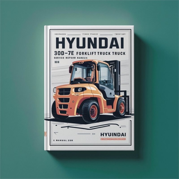 Manual de Servicio y Reparación de la Carretilla Elevadora Hyundai 30D-7E