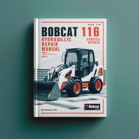 Bobcat 116 Hydraulic Excavator Manual de servicio y reparación