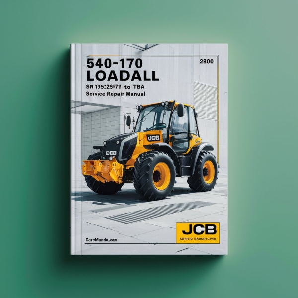 JCB 540-170 LOADALL SN 1522578 to TBA (APPLICABLE to EN15000 COMPLIANT Machines ONLY) Manual de servicio y reparación