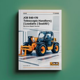 JCB 540-170 TELESCOPIC Handlers (LOADALL) SN 1152000-1154999 Manual de servicio y reparación