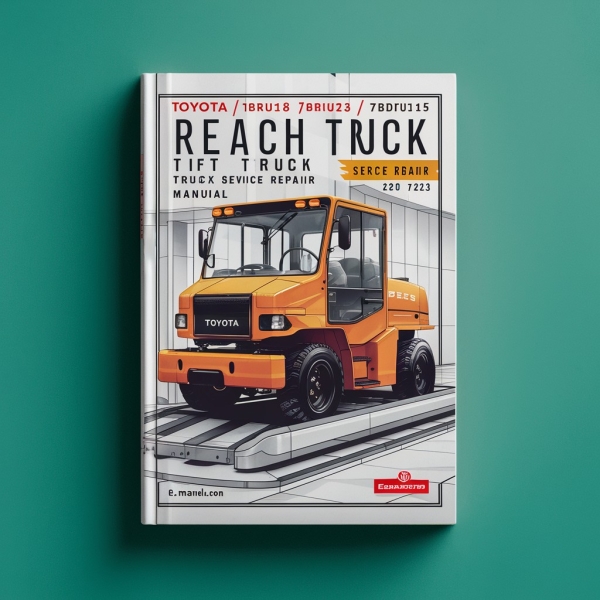 Manual de Servicio y Reparación para Montacargas Toyota Reach Lift 7BRU18, 7BRU23, 7BDRU15, 7BSU20, 7BSU25