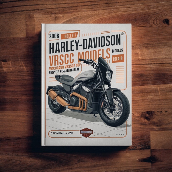 2008 Harley-Davidson VRSC Models (VRSCAW VRSCDX VRSCD) Motorcycle Manual de servicio y reparación