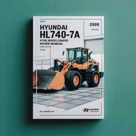 Hyundai HL740-7A HL740TM-7A Wheel Loader Manual de servicio y reparación