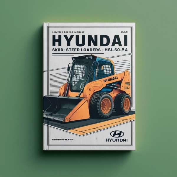 Hyundai Skid Steer Loaders HSL850-7A Manual de servicio y reparación