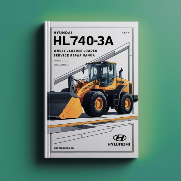 Hyundai HL740-3A Wheel Loader Manual de servicio y reparación