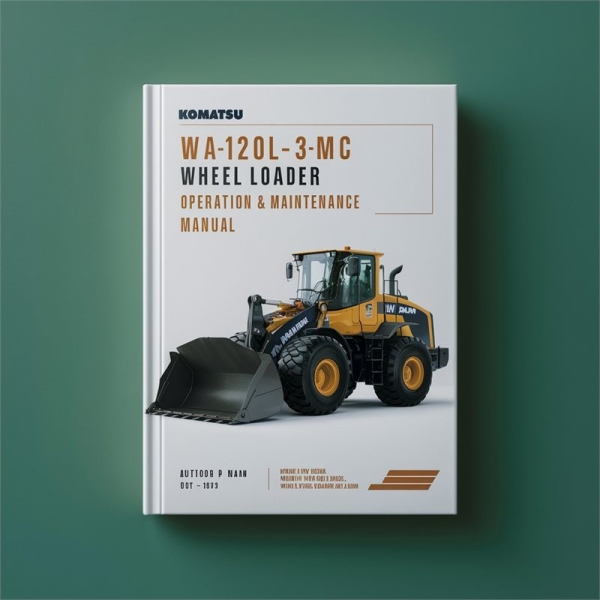 Manual de Operación y Mantenimiento - Cargadora de Ruedas Komatsu WA120L-3MC (N.º de Serie: 54104 y superiores)
