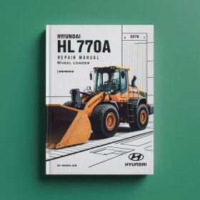 Hyundai HL770A Repair Manual Wheel Loader