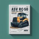 ASV RC-50 Rubber Track Loaders Workshop Service Repair Manual