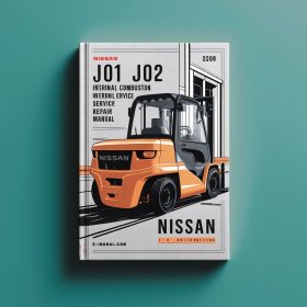 Manual de Servicio y Reparación para Montacargas Nissan J01 J02 - Combustión Interna