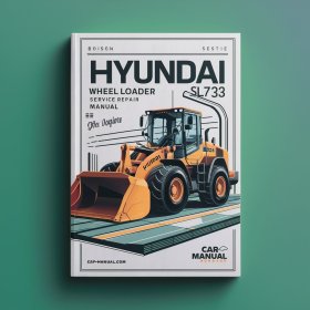 Hyundai SL733 Wheel Loader Manual de servicio y reparación-PDF