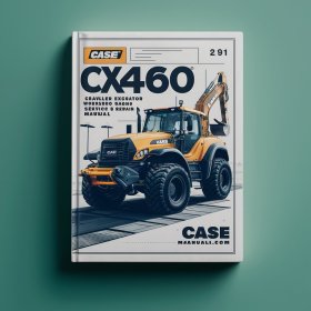 Case CX460 Tier 3 Crawler Excavator Workshop Manual de servicio y reparación # 1