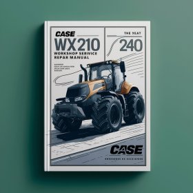 Case WX WX210 WX240 210 240 Workshop Manual de servicio y reparación