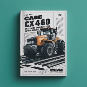 Case CX460 CX 460 Workshop Manual de servicio y reparación