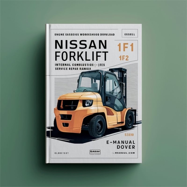 Nissan Gabelstapler Verbrennungsmotor 1F1/1F2 Serie Werkstatt-Handbuch (K15/K21/K25 Benzin/LPG, QD32 Diesel)