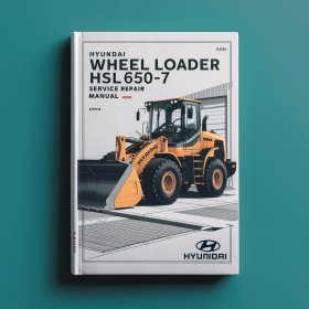 Hyundai Wheel Loader HSL650-7A Manual de servicio y reparación