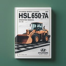 Hyundai Wheel Loader HSL650-7A Operating Manual