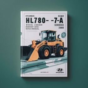 Hyundai HL780-7A Wheel Loader Workshop Manual de servicio y reparación