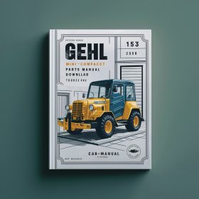 Gehl 153 Mini Compact Excavator Parts Manual 918035