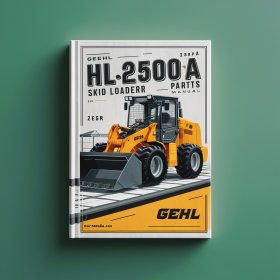 Gehl HL2500A Skid Loader Parts Manual