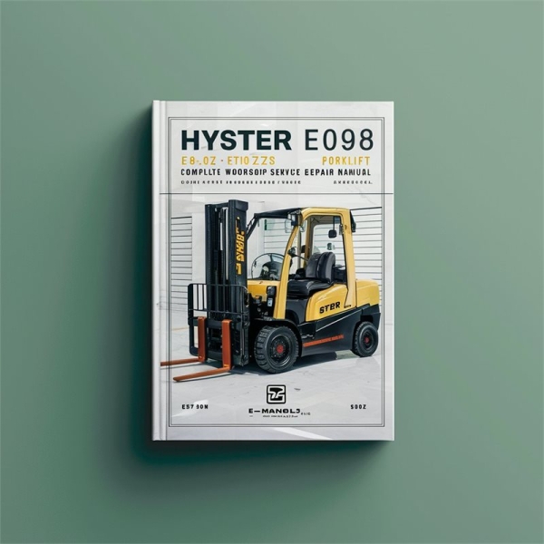 Hyster E098 (E70Z E80Z E100ZS E100Z E120Z) Forklift Manual completo de servicio y reparación del taller